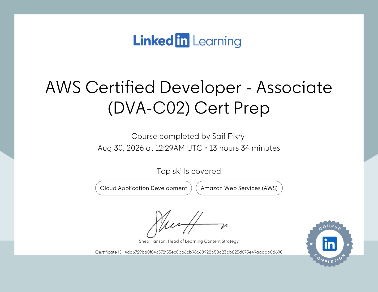 AWS Certified Developer - Associate (DVA-C02) Cert Prep — Saif Fikry's certificate